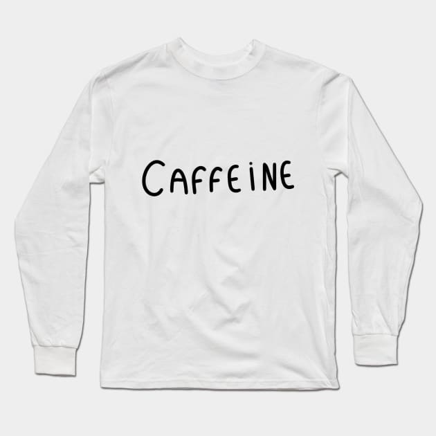 Caffeine Long Sleeve T-Shirt by CAFFEIN